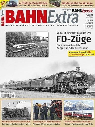 FD-Züge 1923 - 1940 (Ausgabe 1/2023): Bahn Extra 1/2023 von GeraMond